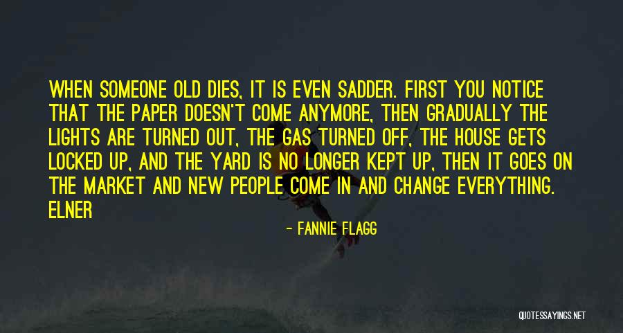 Farlows Restaurant Quotes By Fannie Flagg