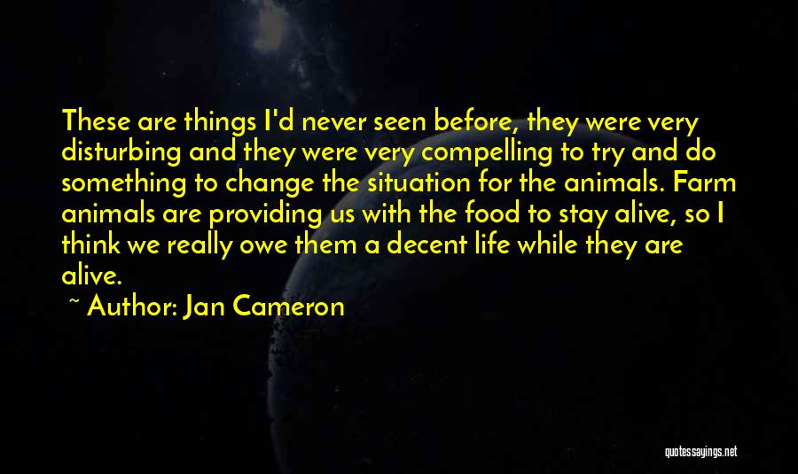 Farm And Food Quotes By Jan Cameron