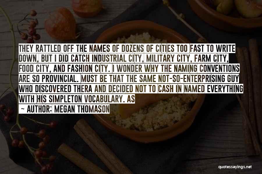 Farm And Food Quotes By Megan Thomason