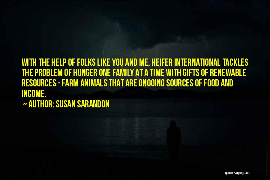 Farm And Food Quotes By Susan Sarandon