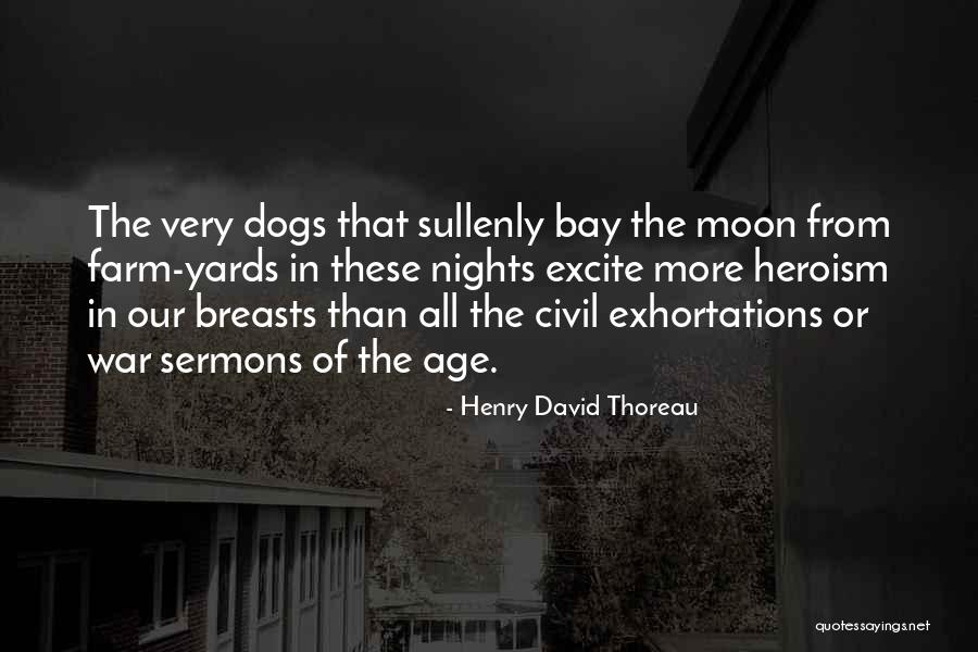 Farm Dogs Quotes By Henry David Thoreau