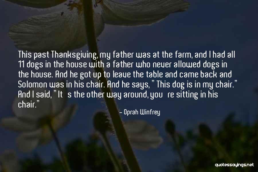 Farm Dogs Quotes By Oprah Winfrey