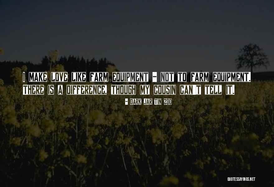 Farm Equipment Quotes By Dark Jar Tin Zoo Farm Equipment Quotes By Dark Jar Tin Zoo