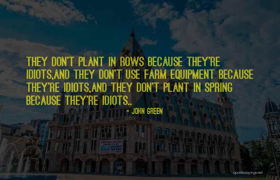 Farm Equipment Quotes By John Green Farm Equipment Quotes By John Green