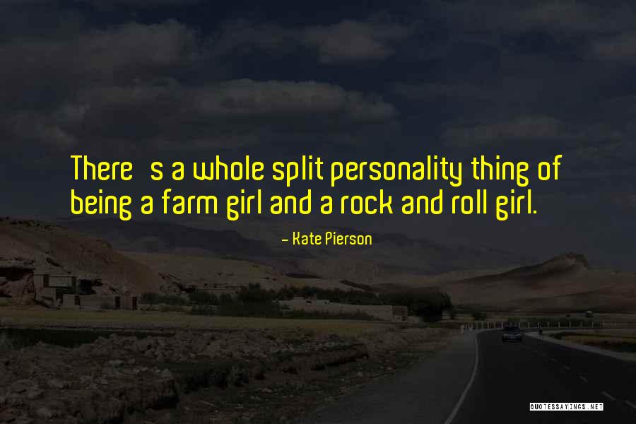 Farm Girl Quotes By Kate Pierson