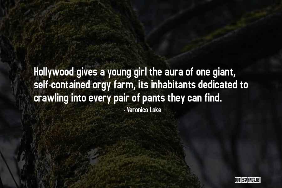 Farm Girl Quotes By Veronica Lake