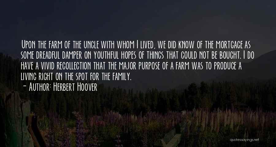 Farm Produce Quotes By Herbert Hoover