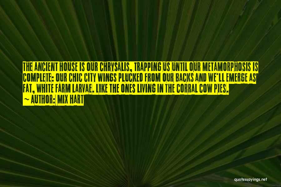 Farm Quotes By Mix Hart