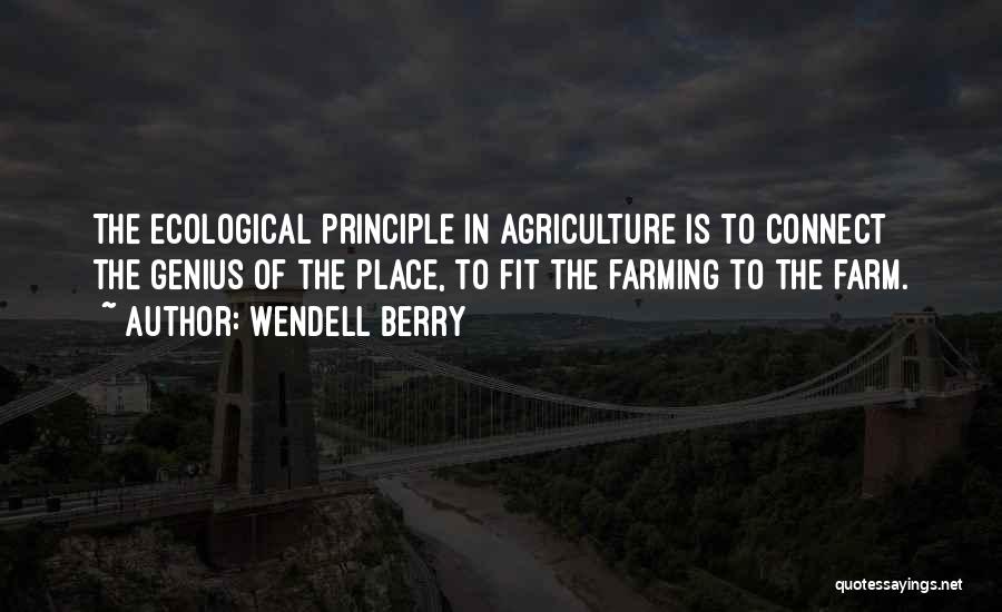 Farm Quotes By Wendell Berry