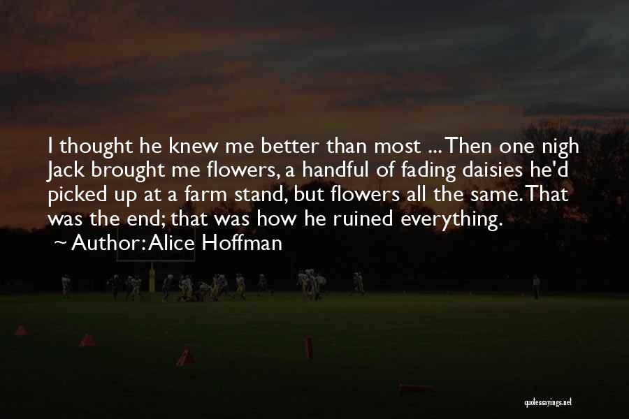 Farm Stand Quotes By Alice Hoffman