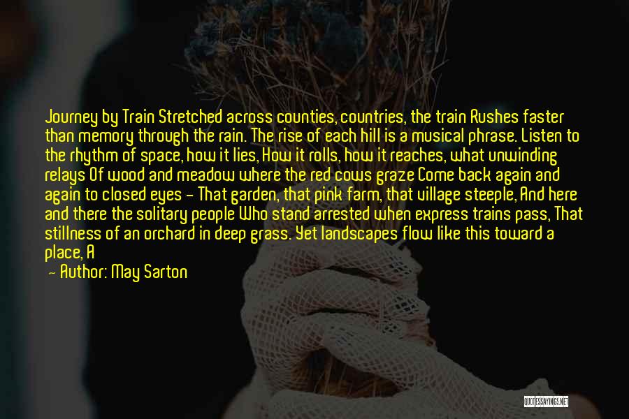 Farm Stand Quotes By May Sarton