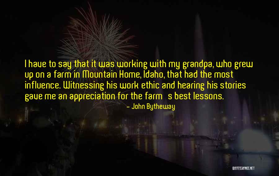 Farm Work Quotes By John Bytheway Farm Work Quotes By John Bytheway