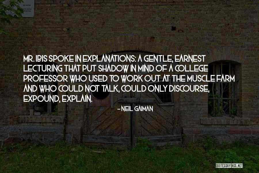 Farm Work Quotes By Neil Gaiman Farm Work Quotes By Neil Gaiman