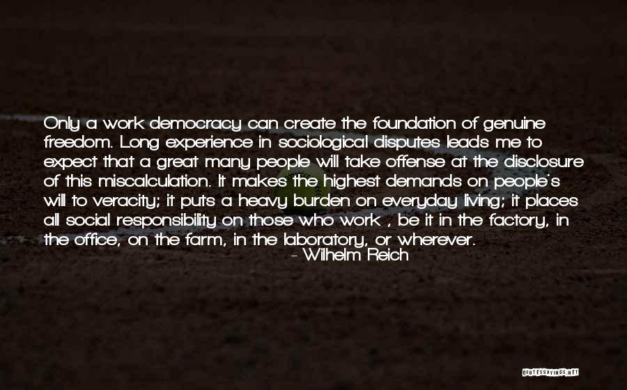 Farm Work Quotes By Wilhelm Reich Farm Work Quotes By Wilhelm Reich