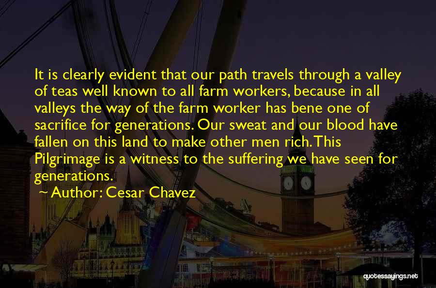 Farm Worker Quotes By Cesar Chavez