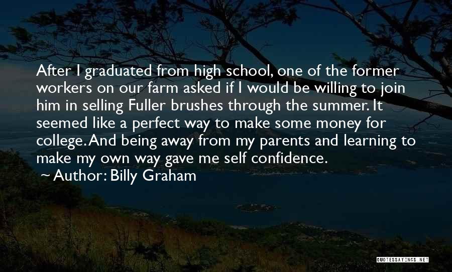 Farm Workers Quotes By Billy Graham