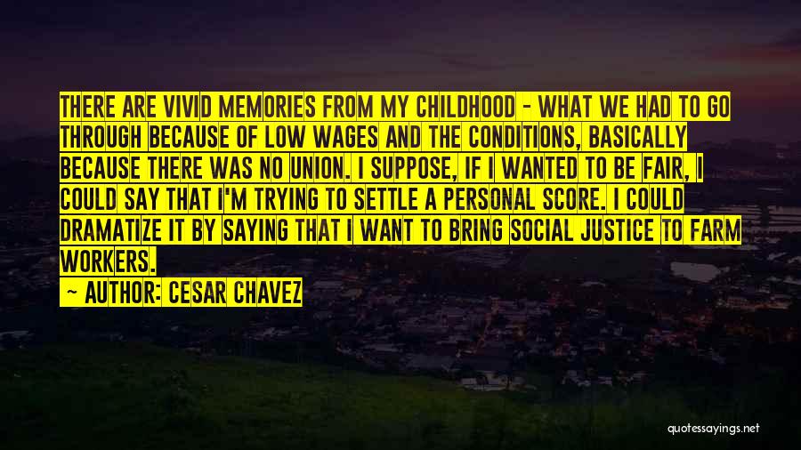 Farm Workers Quotes By Cesar Chavez