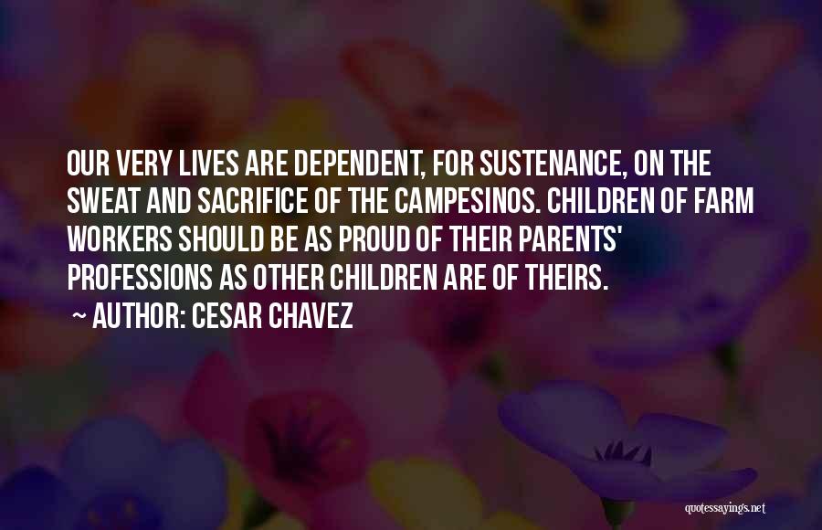 Farm Workers Quotes By Cesar Chavez
