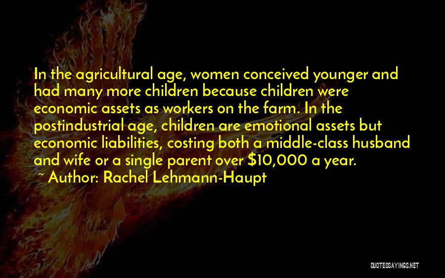 Farm Workers Quotes By Rachel Lehmann-Haupt