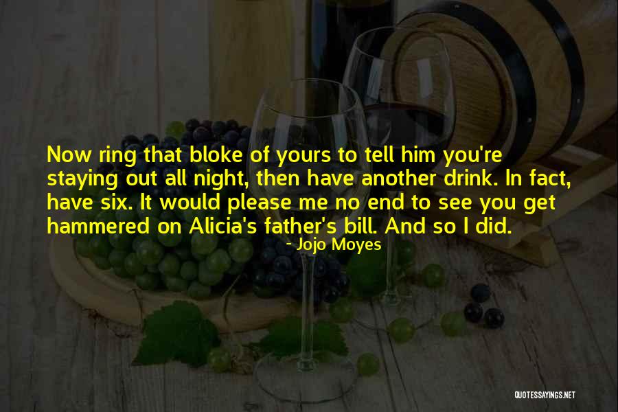 Farmanova Nis Quotes By Jojo Moyes Farmanova Nis Quotes By Jojo Moyes