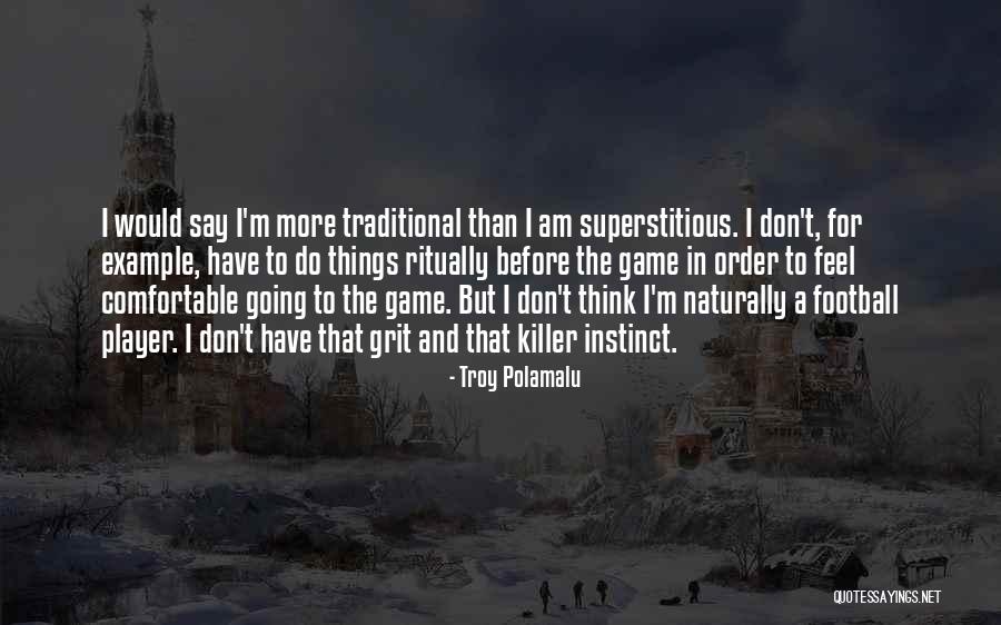Farmece Cu Lumanari Quotes By Troy Polamalu Farmece Cu Lumanari Quotes By Troy Polamalu