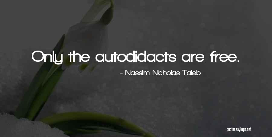 Farmeries Quotes By Nassim Nicholas Taleb