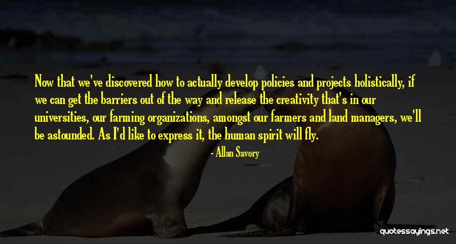 Farmers And Farming Quotes By Allan Savory