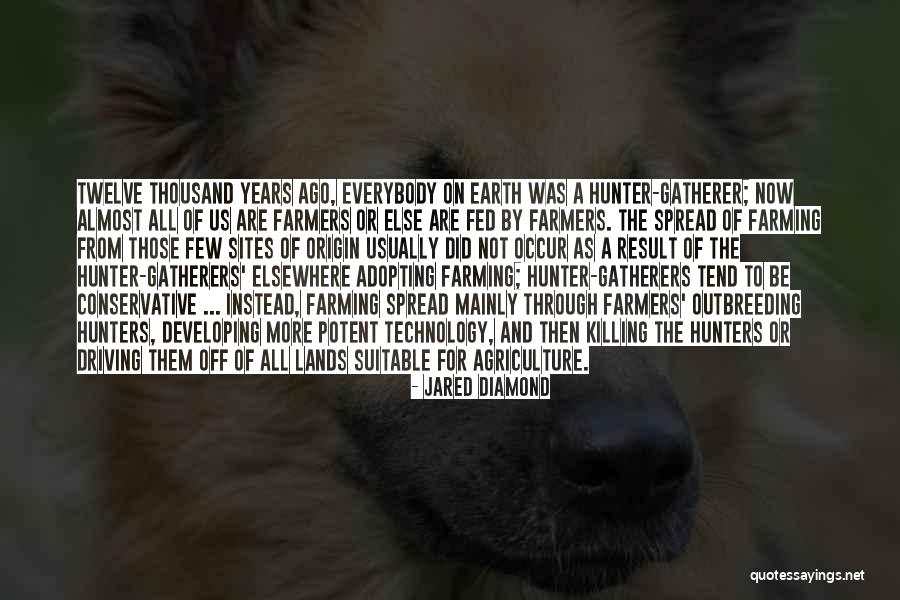 Farmers And Farming Quotes By Jared Diamond Farmers And Farming Quotes By Jared Diamond
