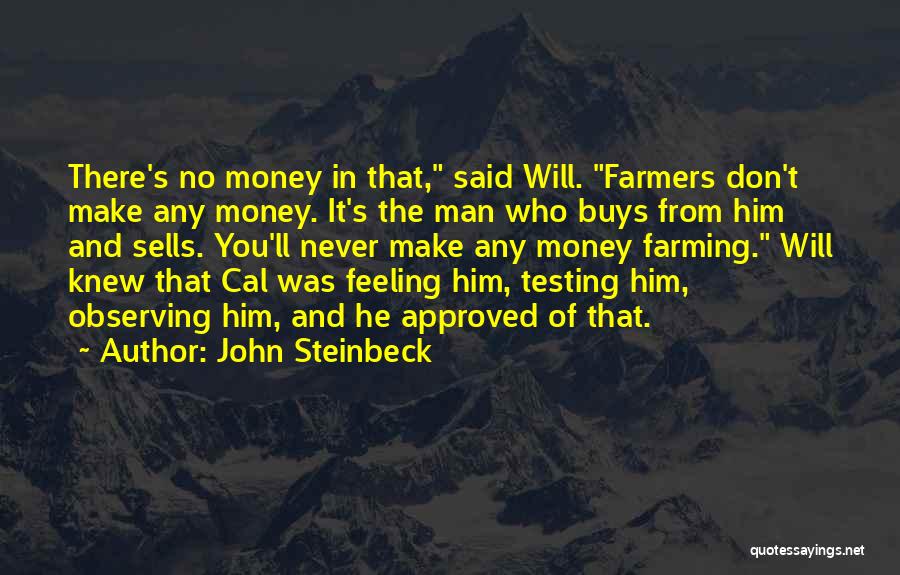 Farmers And Farming Quotes By John Steinbeck