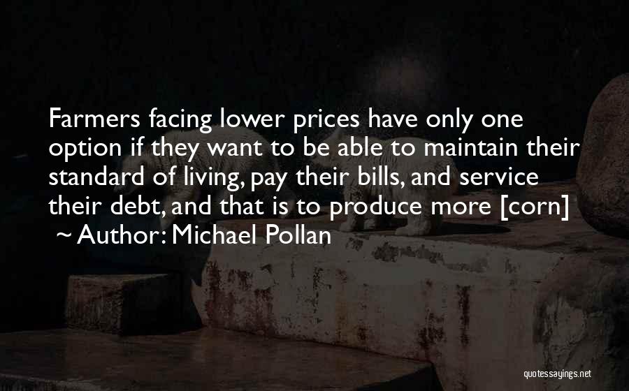 Farmers And Farming Quotes By Michael Pollan