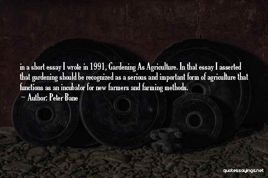 Farmers And Farming Quotes By Peter Bane