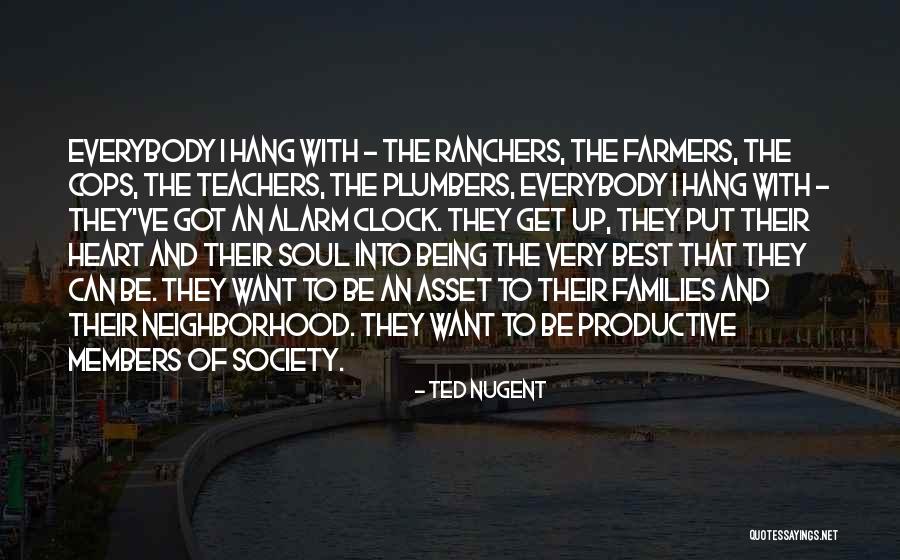 Farmers And Ranchers Quotes By Ted Nugent Farmers And Ranchers Quotes By Ted Nugent
