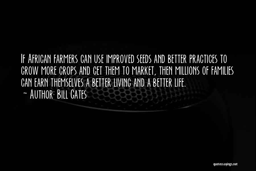 Farmers Life Quotes By Bill Gates