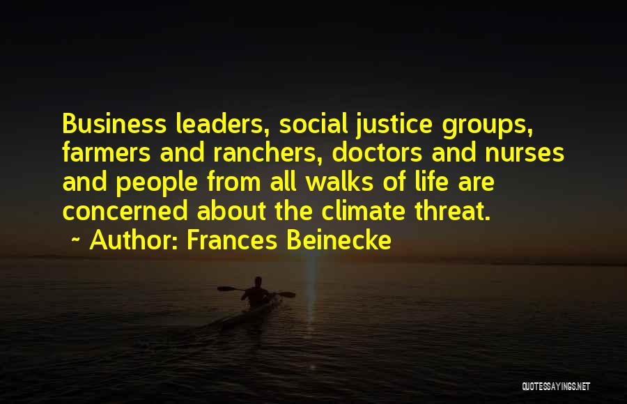 Farmers Life Quotes By Frances Beinecke