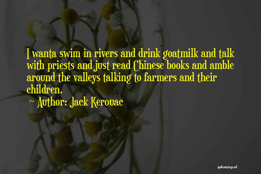 Farmers Life Quotes By Jack Kerouac
