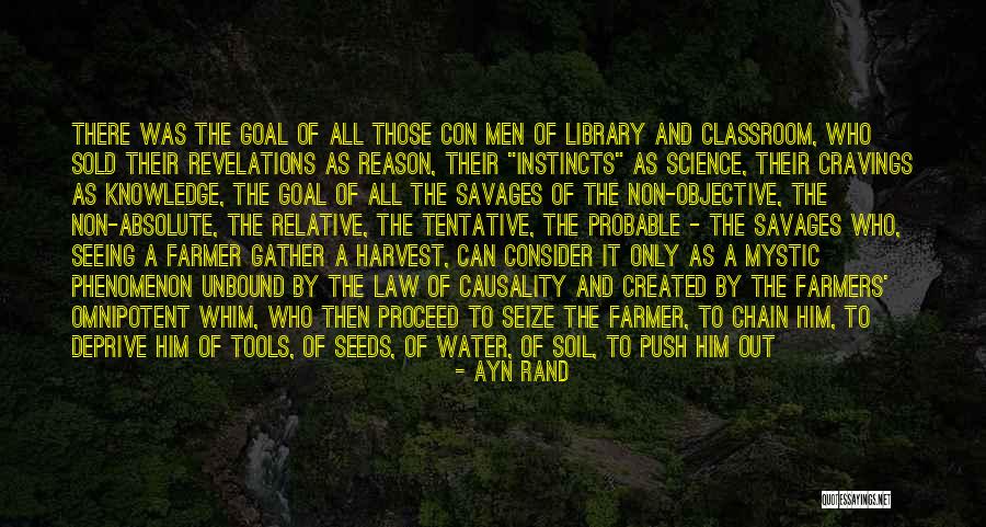 Farmers Only Quotes By Ayn Rand