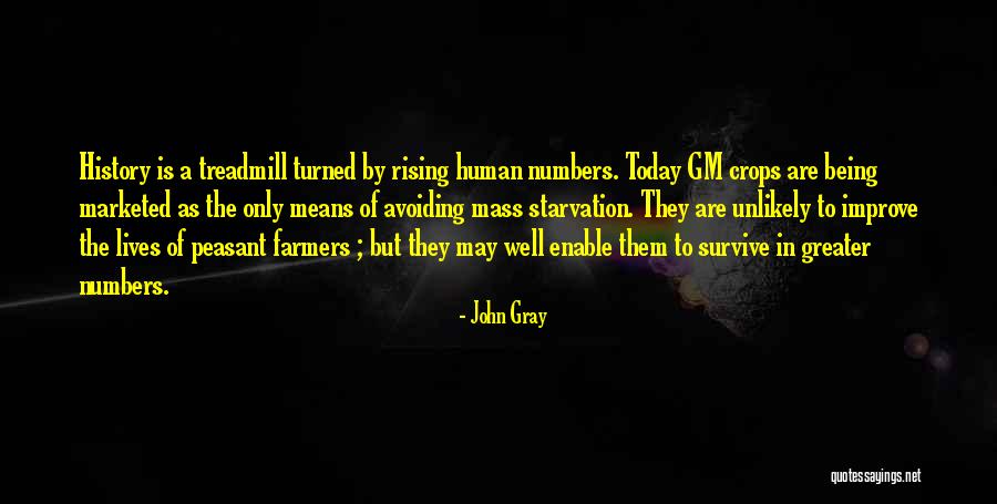 Farmers Only Quotes By John Gray