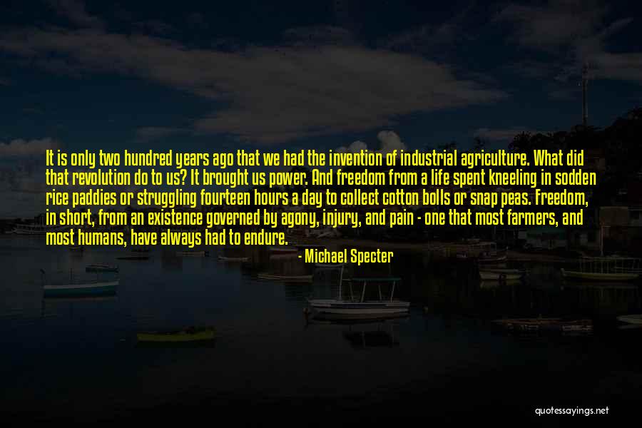 Farmers Only Quotes By Michael Specter