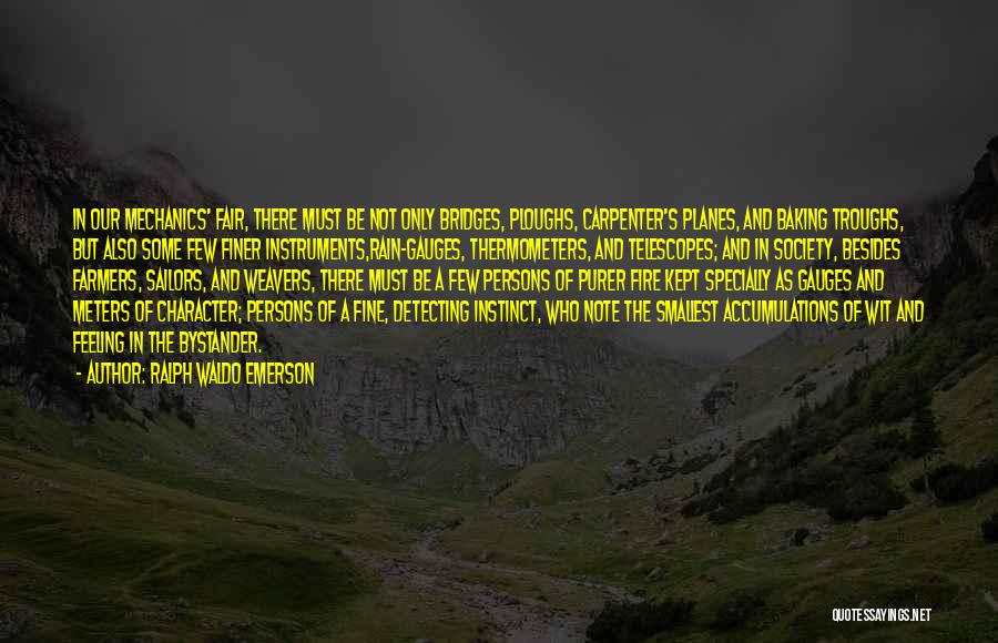 Farmers Only Quotes By Ralph Waldo Emerson