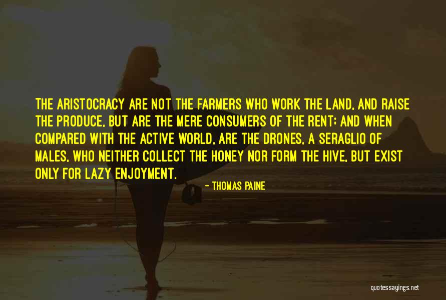 Farmers Only Quotes By Thomas Paine