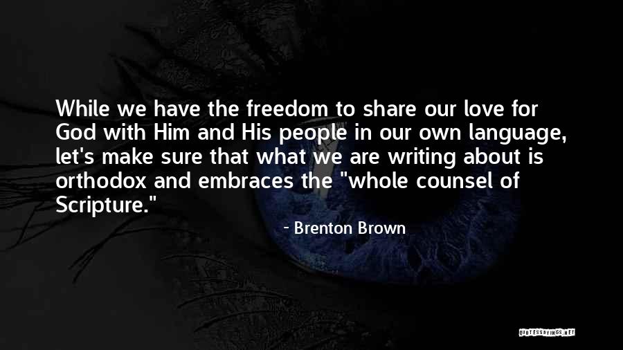 Farmiga Actress Quotes By Brenton Brown Farmiga Actress Quotes By Brenton Brown