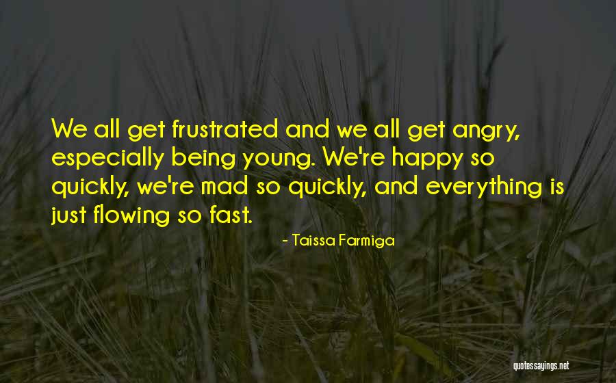 Farmiga Quotes By Taissa Farmiga