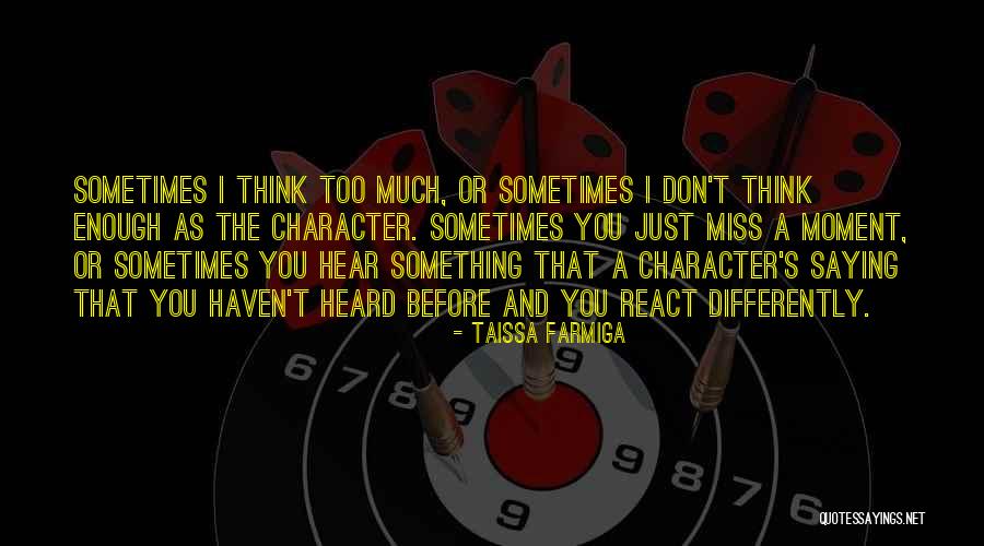 Farmiga Quotes By Taissa Farmiga