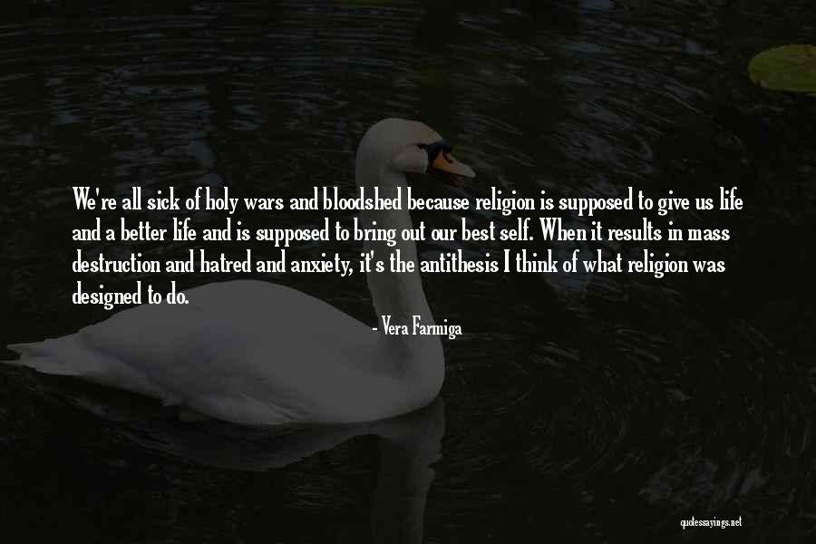 Farmiga Quotes By Vera Farmiga