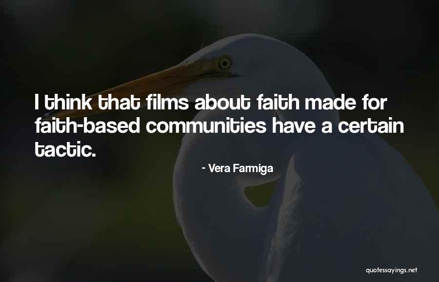 Farmiga Quotes By Vera Farmiga