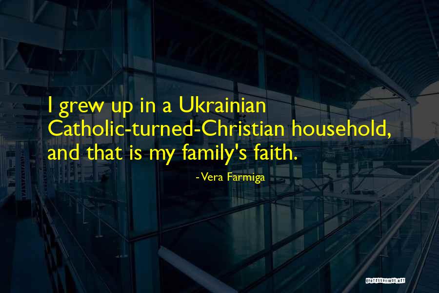 Farmiga Quotes By Vera Farmiga