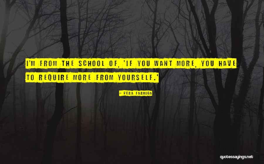 Farmiga Quotes By Vera Farmiga