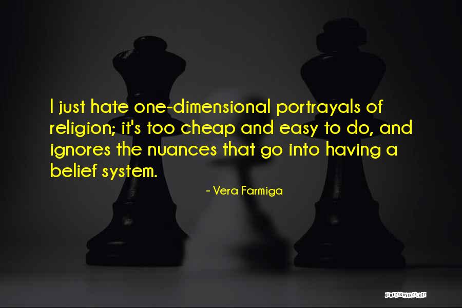 Farmiga Quotes By Vera Farmiga