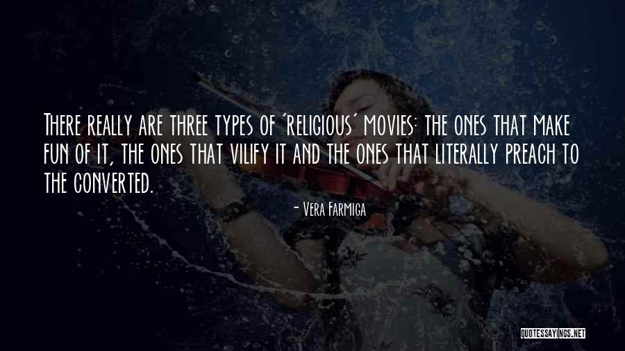 Farmiga Quotes By Vera Farmiga