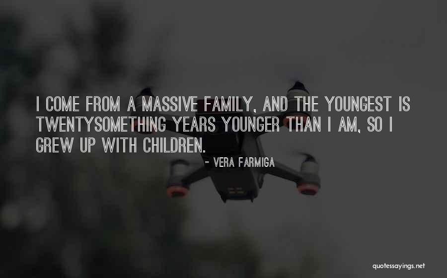 Farmiga Quotes By Vera Farmiga